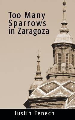 Too Many Sparrows in Zaragoza