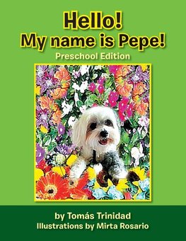 Hello! My Name Is Pepe!