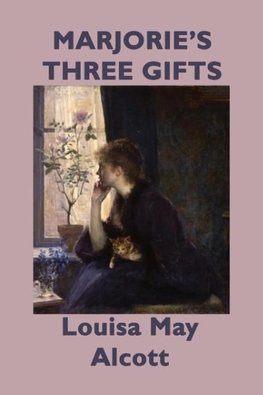 Marjorie's Three Gifts