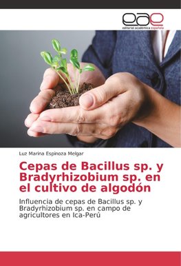 Cepas de Bacillus sp. y Bradyrhizobium sp. en el cultivo de algodón