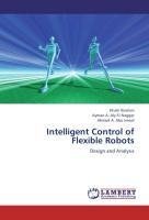 Intelligent Control of Flexible Robots