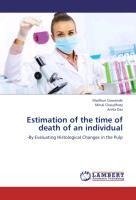 Estimation of the time of death of an individual