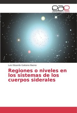 Regiones o niveles en los sistemas de los cuerpos siderales