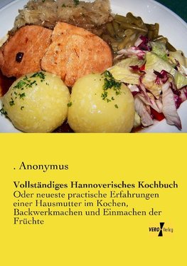 Vollständiges Hannoverisches Kochbuch