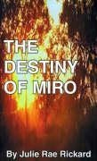 The Destiny of Miro