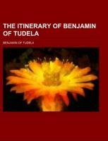 The Itinerary of Benjamin of Tudela