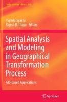 Spatial Analysis and Modeling in Geographical Transformation Process