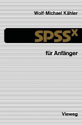 SPSSx für Anfänger