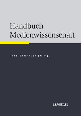 Handbuch Medienwissenschaft