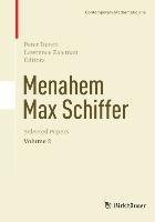 Menahem Max Schiffer: Selected Papers Vol. 2