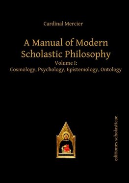 A Manual of Modern Scholastic Philosophy 01