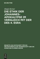 Die Ethik der Johannes-Apokalypse im Vergleich mit der des 4. Esra