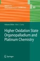 Higher Oxidation State Organopalladium and Platinum Chemistry