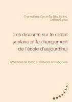 Les discours sur le climat scolaire et le changement de l'école d'aujourd'hui