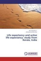 Life expectancy and active life expectancy: study from Kerala, India