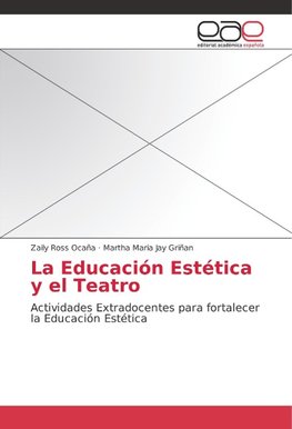 La Educación Estética y el Teatro