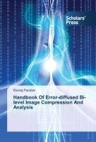 Handbook Of Error-diffused Bi-level Image Compression And Analysis