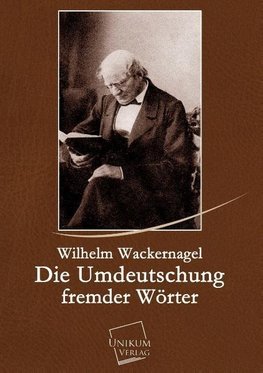 Die Umdeutschung fremder Wörter