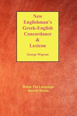 New Englishman's Greek-English Concordance with Lexicon