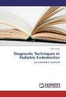 Diagnostic Techniques in Pediatric Endodontics