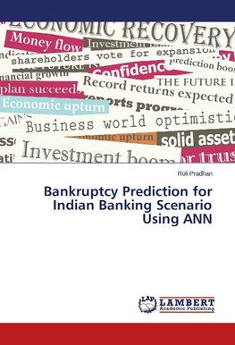 Bankruptcy Prediction for Indian Banking Scenario Using ANN