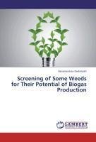 Screening of Some Weeds for Their Potential of Biogas Production