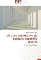 Vers une optimisation de quelques dispositifs solaires