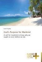 God's Purpose for Mankind