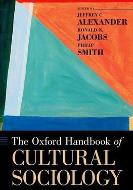 Alexander, J: Oxford Handbook of Cultural Sociology