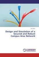 Design and Simulation of a Secured and Robust Campus Area Network