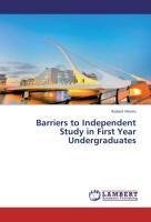 Barriers to Independent Study in First Year Undergraduates