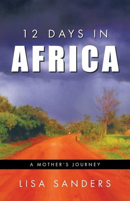 12 Days in Africa