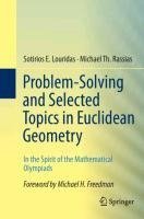 Problem-Solving and Selected Topics in Euclidean Geometry