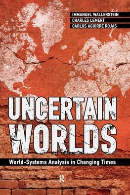 Wallerstein, I: Uncertain Worlds