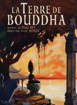 La Terre de Bouddha - Artistic Impressions of French Indochina