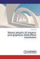 Device physics of organic and graphene field-effect transistors