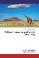 Cultural Nuances and Media Objectivity