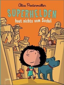 Superhelden haut nichts vom Sockel