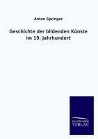 Geschichte der bildenden Künste im 19. Jahrhundert