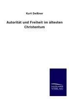 Autorität und Freiheit im ältesten Christentum