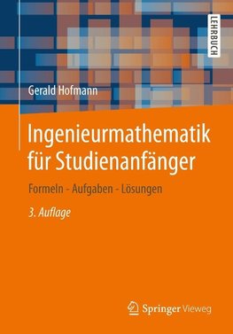 Ingenieurmathematik für Studienanfänger