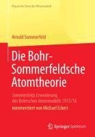 Die Bohr-Sommerfeldsche Atomtheorie