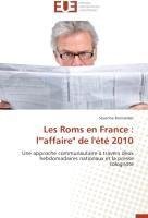 Les Roms en France : l'"affaire" de l'été 2010