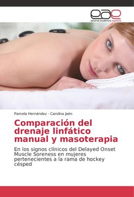 Comparación del drenaje linfático manual y masoterapia