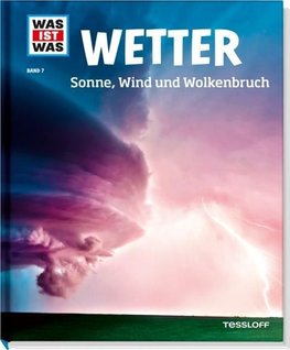 Wetter. Sonne, Wind und Wolkenbruch