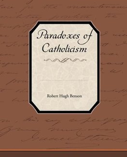 Paradoxes of Catholicism