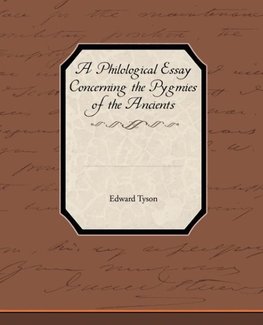 A Philological Essay Concerning the Pygmies of the Ancients