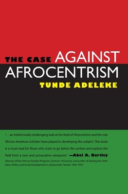 The Case Against Afrocentrism