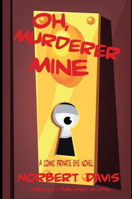 Oh, Murderer Mine