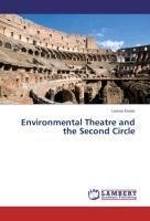 Environmental Theatre and the Second Circle